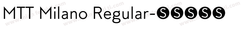 MTT Milano Regular字体转换